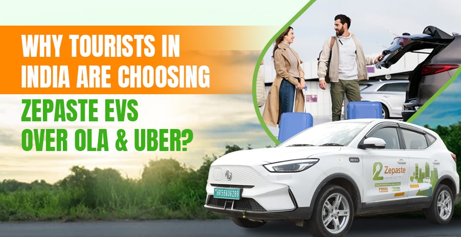 Why Tourists in India Are Choosing Zepaste Over Ola & Uber?