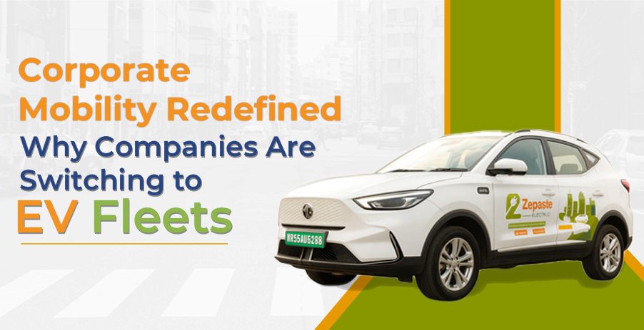 Corporate Mobility Redefined: Why Companies Are Switching to EV Fleets